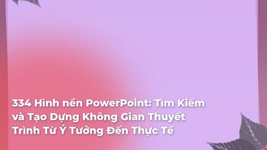 Hình nền PowerPoint: Tìm Kiếm và Tạo Dựng Không Gian Thuyết Trình Từ Ý Tưởng Đến Thực Tế