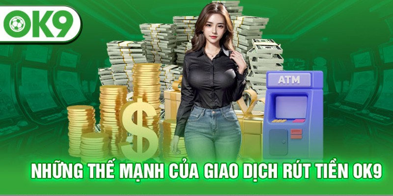 Những Mẹo Giúp Rút Tiền OK9 Nhanh Hơn