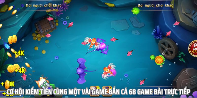Bùng nổ sân đổi thưởng cùng các tựa game bắn cá cực chất