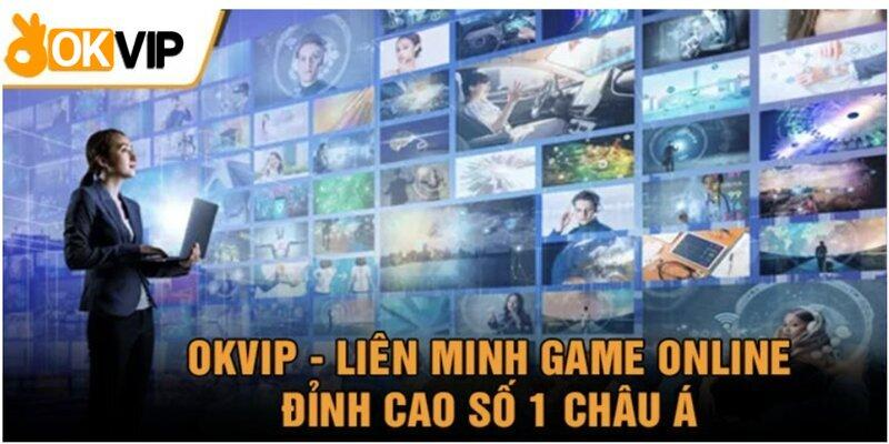 OKVIP liên minh sở hữu nhiều ưu điểm nổi bật để đem đến trải nghiệm lý thú