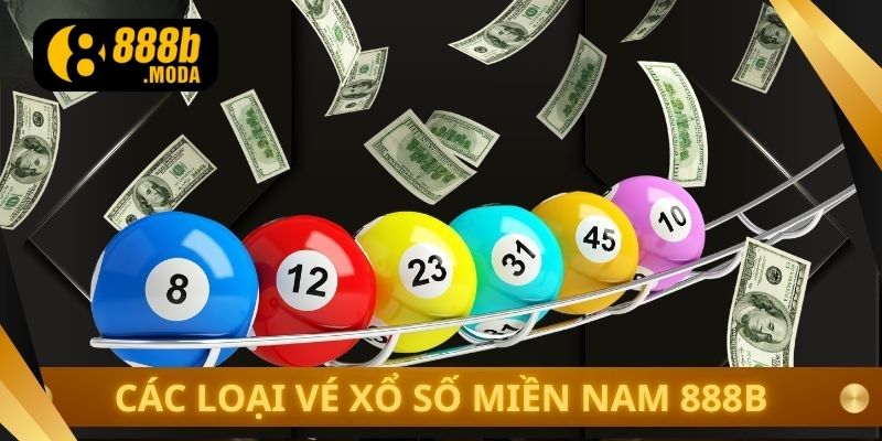 Các loại vé xổ số miền Nam 888B