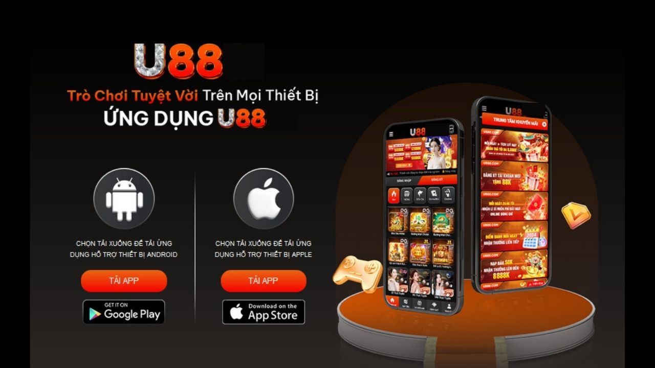 Tải app U88 người chơi dễ dàng tham gia cá cược ở mọi lúc mọi nơi