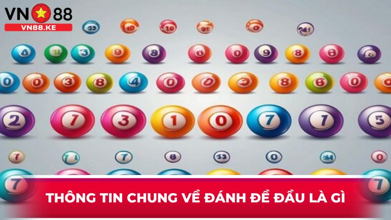 Thông tin chung về đánh đề đầu là gì