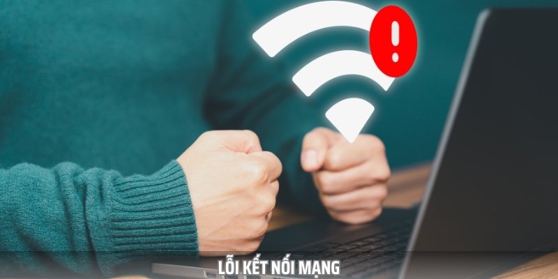 Lỗi kết nối mạng là sự cố thường gặp đối với nhiều người