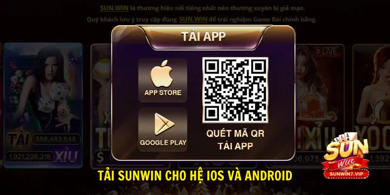 Tải SUNWIN cho hệ IOS và Android