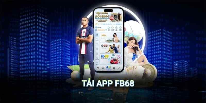Lưu ý để trải nghiệm trên app FB68 diễn ra suôn sẻ