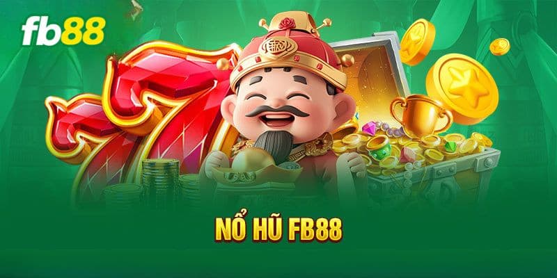Thông tin đôi nét về game nổ hũ FB88