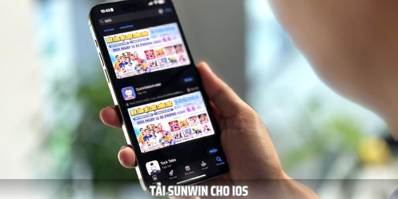 Quy trình tải app SUNWIN cho iOS dễ hiểu đối với người mới