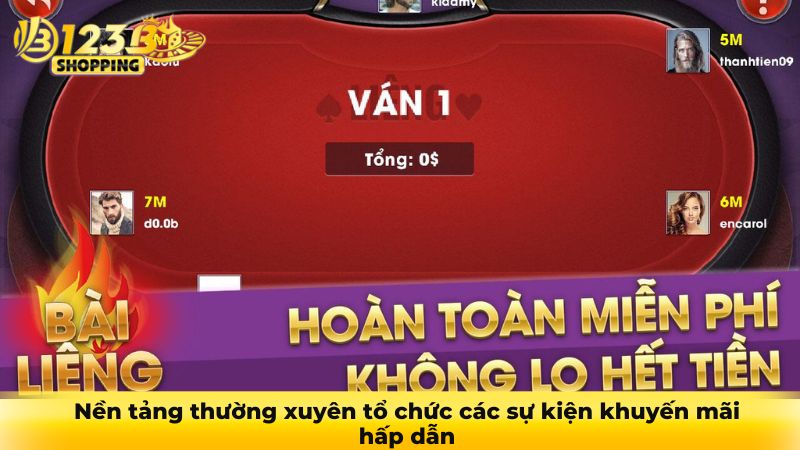 Nền tảng thường xuyên tổ chức các sự kiện khuyến mãi hấp dẫn