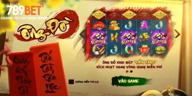 Bí quyết quay nổ hũ ông đồ 789bet hiệu quả 