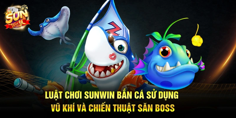 Những điểm nổi bật khiến Sunwin Bắn Cá thu hút